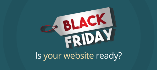 Is your website ready for Black Friday?